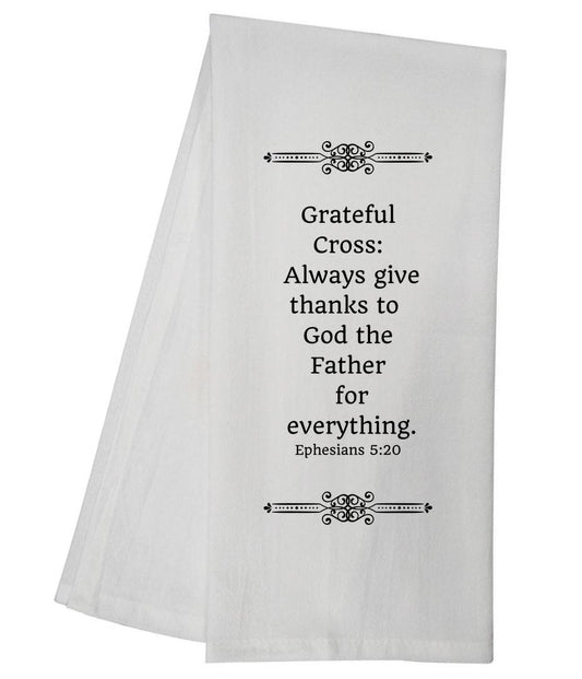 Ephesians 5:20 Tea Towel 5513 GGTT244