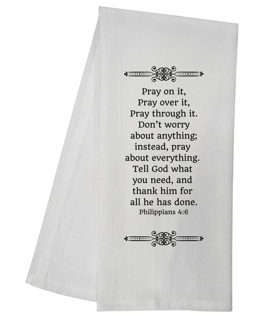 Philippians 4:6 Tea Towel 5515 GGTT246