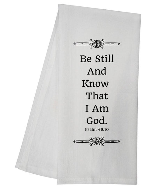 Psalm 46:10 Tea Towel 5517 GGTT248