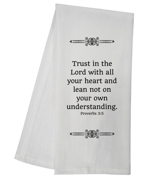 Proverbs 3:5 Tea Towel 5844 GGTT543