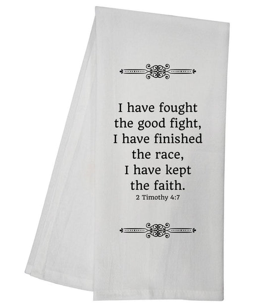 2 Timothy 4:7 Tea Towel 5850 GGTT549