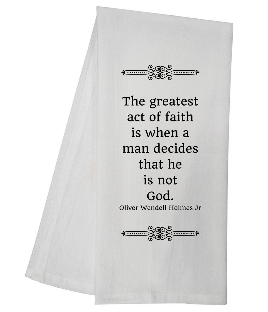 He Is Not God Tea Towel 5858 GGTT557