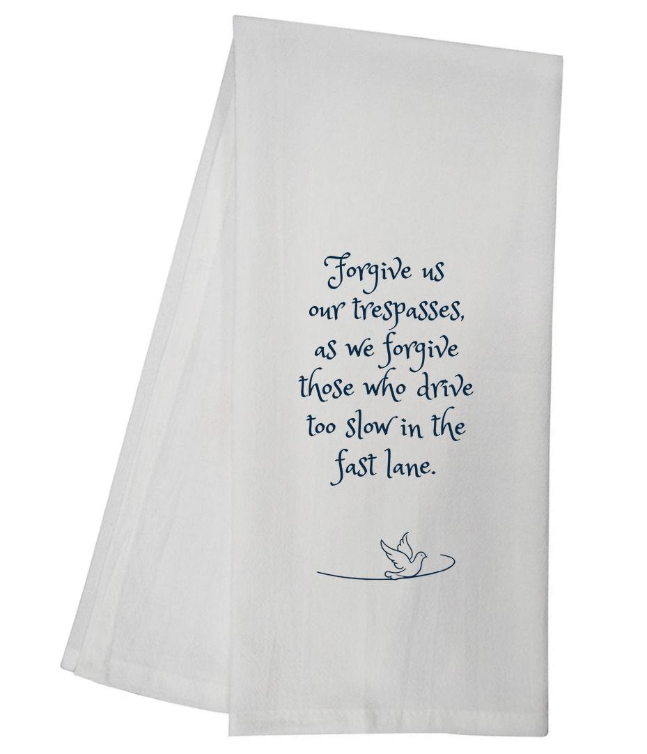 Forgive Trespasses Tea Towel 6641 SLTT1001