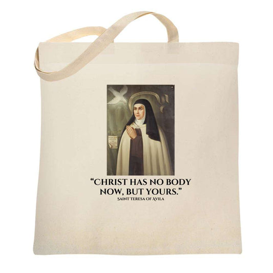 Saint Teresa Of Avila Christ Has No Body Now Tote Bag 6688