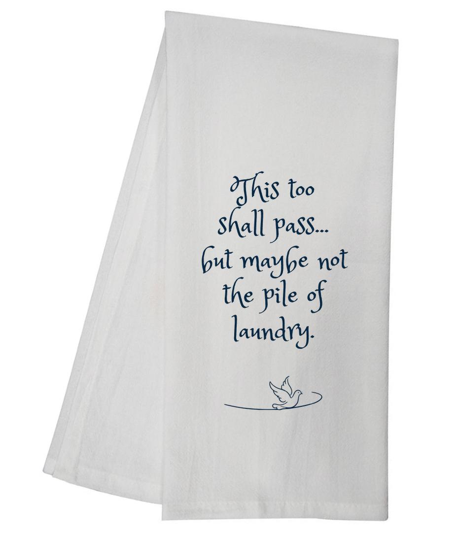 This Shall Pass Tea Towel 6749 SLTT1033